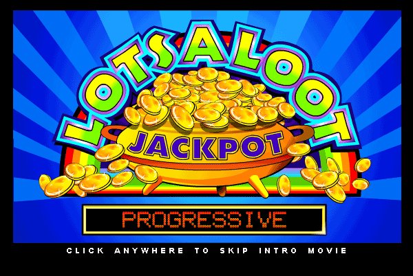 Lots a Loot progressive slots